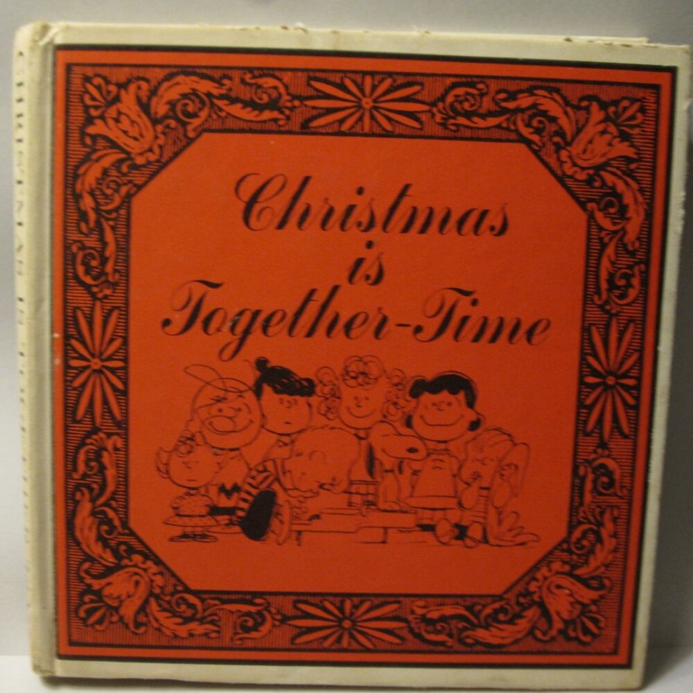 1964 Peanuts: Christmas is Together-Time - Charles Schultz HC, Red/Green pages